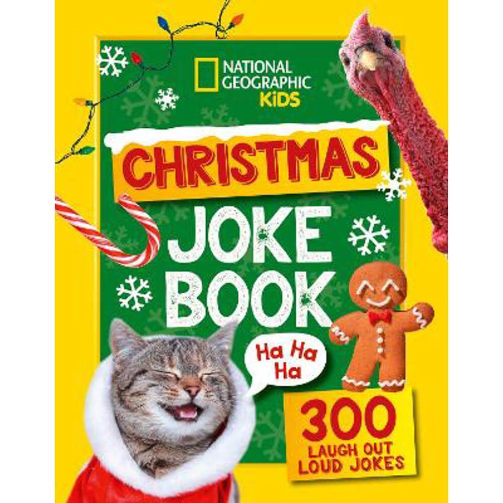 Christmas Joke Book: 300 Laugh-out-loud jokes (National Geographic Kids) (Paperback)